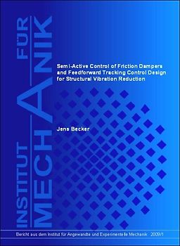 Semi-Active Control of Friction Dampers and Feedforward Tracking Control Design for Structural Vibration Reduction