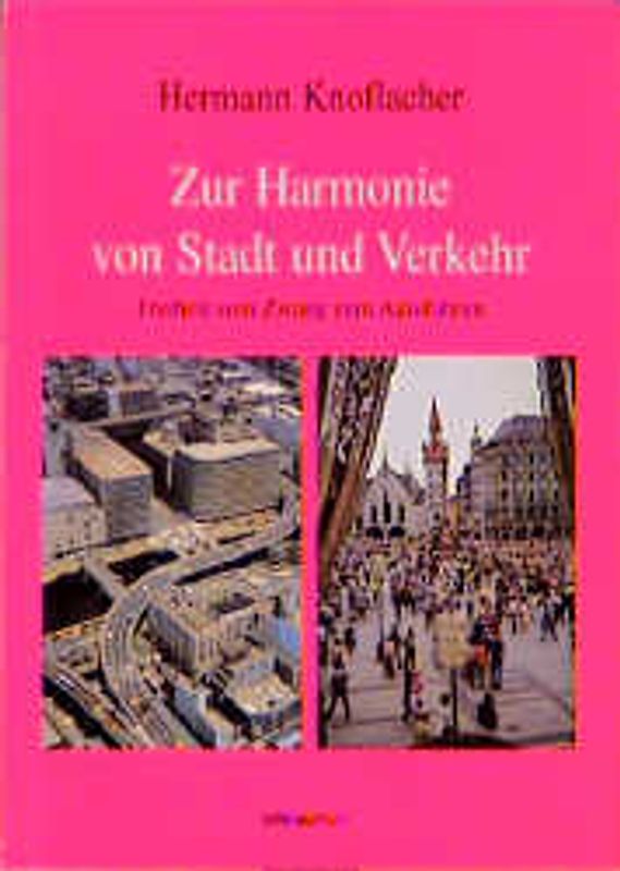 Zur Harmonie von Stadt und Verkehr