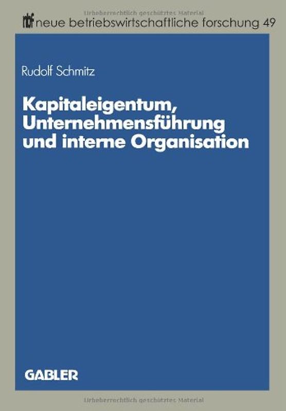 Kapitaleigentum, Unternehmensführung und interne Organisation