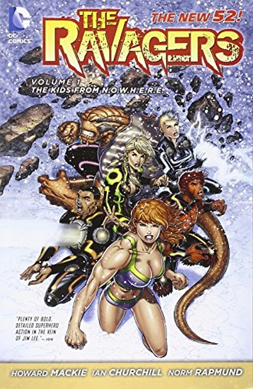 The New 52: The Ravagers: Vol. 1 - The Kids From N.O.W.H.E.R.E. - Howard Mackie [Softcover]