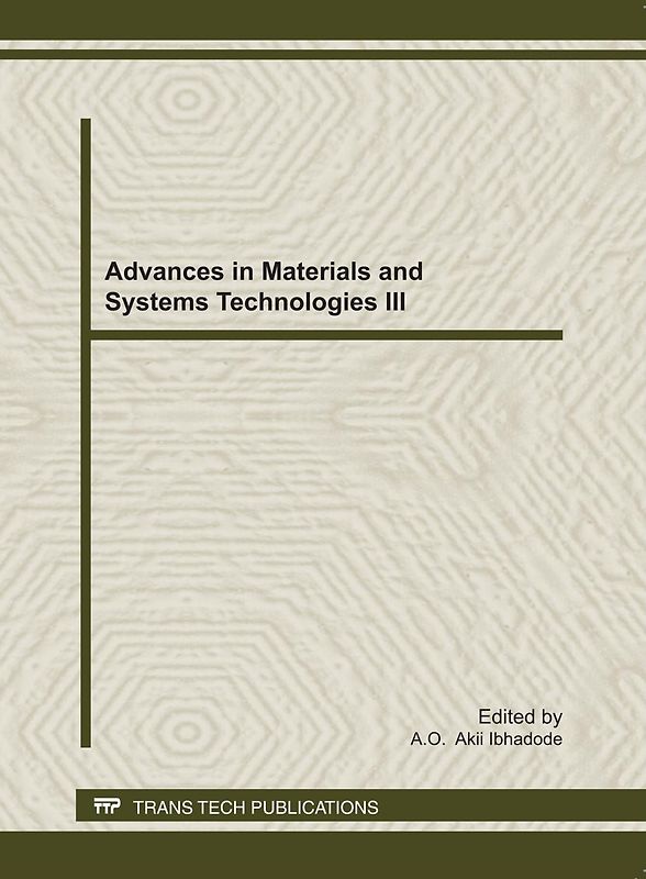Advances in Materials and Systems Technologies III