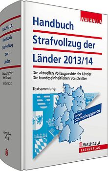 Handbuch Strafvollzug der Länder Ausgabe 2013/2014