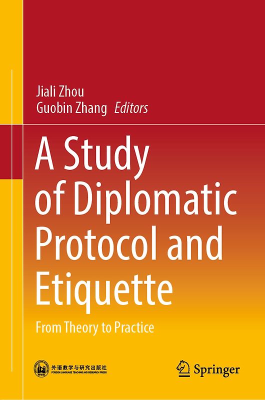 A Study of Diplomatic Protocol and Etiquette