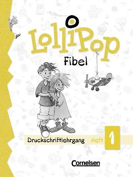 LolliPop Fibel / Druckschriftlehrgang (Hefte 1 und 2). Im Paket