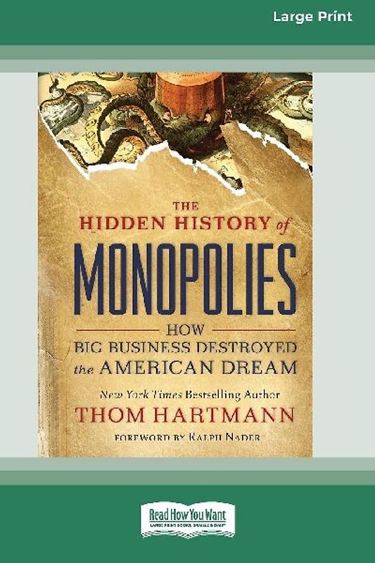 The Hidden History of Monopolies