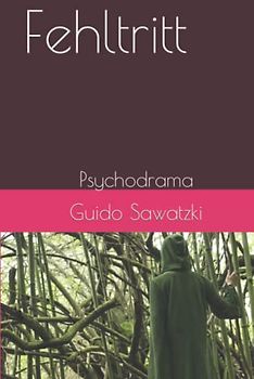 Fehltritt: Psychodrama