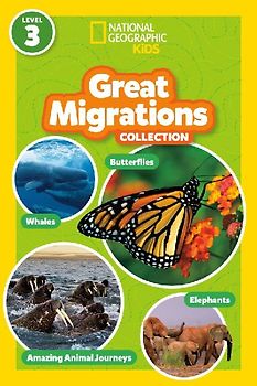 Great Migrations Collection (National Geographic Kids Readers, Level 3)