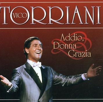Vico Torriani - Addio,Donna Grazia