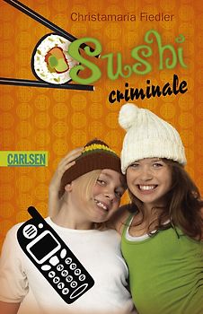 Criminale, Band 5: Sushi criminale