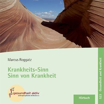 Krankheits-Sinn Sinn von Krankheit