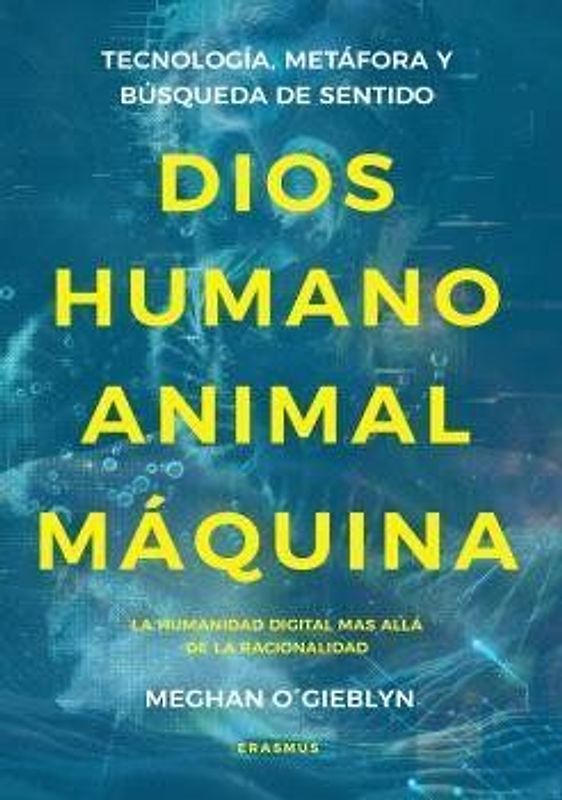Dios, Humano, Animal, Maquina