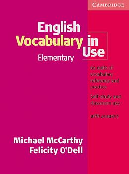 English Vocabulary in Use - Elementary / English Vocabulary in Use. Elementary. Edition with answers