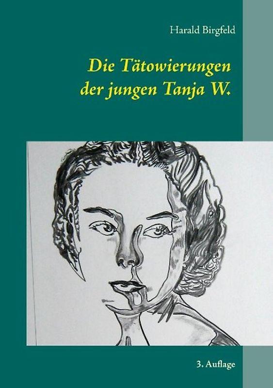 Die Tätowierungen der jungen Tanja W.