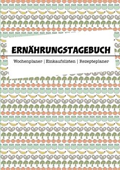 Ernährungstagebuch zum ausfüllen / Abnehmtagebuch zum ausfüllen für 90 Tage / Din A4 Workbook: Ernährungskompass - Ernährungsplan erstellen leicht gemacht !!!