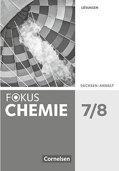 Fokus Chemie - Neubearbeitung - Sachsen-Anhalt ab 2017 - 7./8. Schuljahr