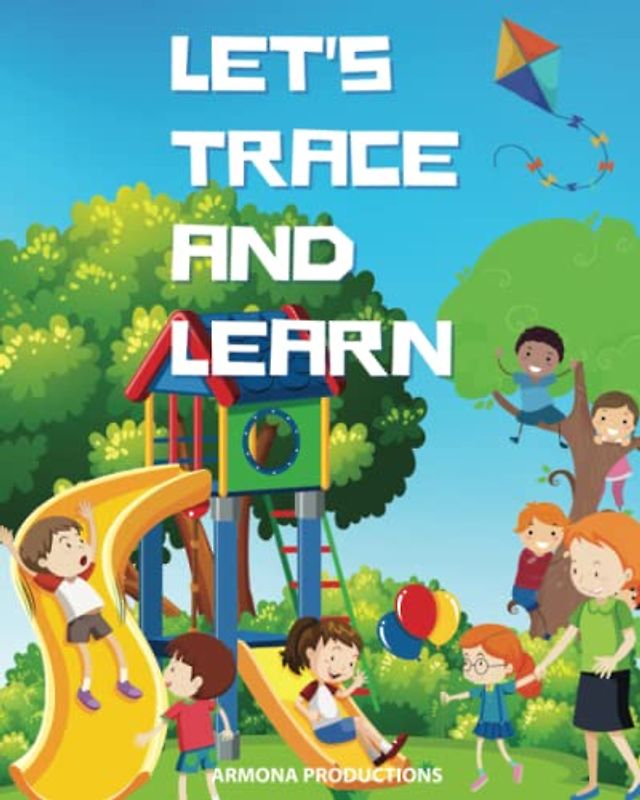 Let's Trace and Learn: Discovering the Joy of Writing and Drawing Through Tracing