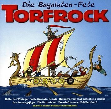 Torfrock - Die Bagaluten-Fete