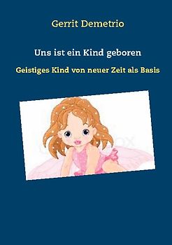 Uns ist ein Kind geboren