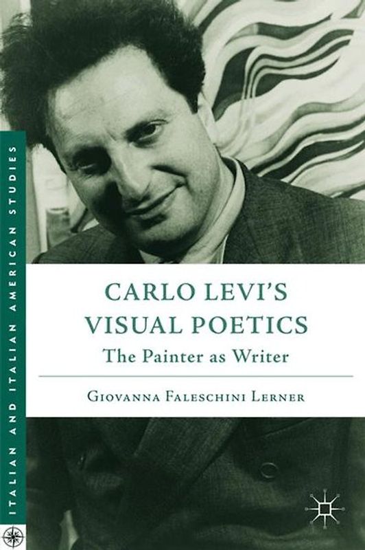 Carlo Levi’s Visual Poetics