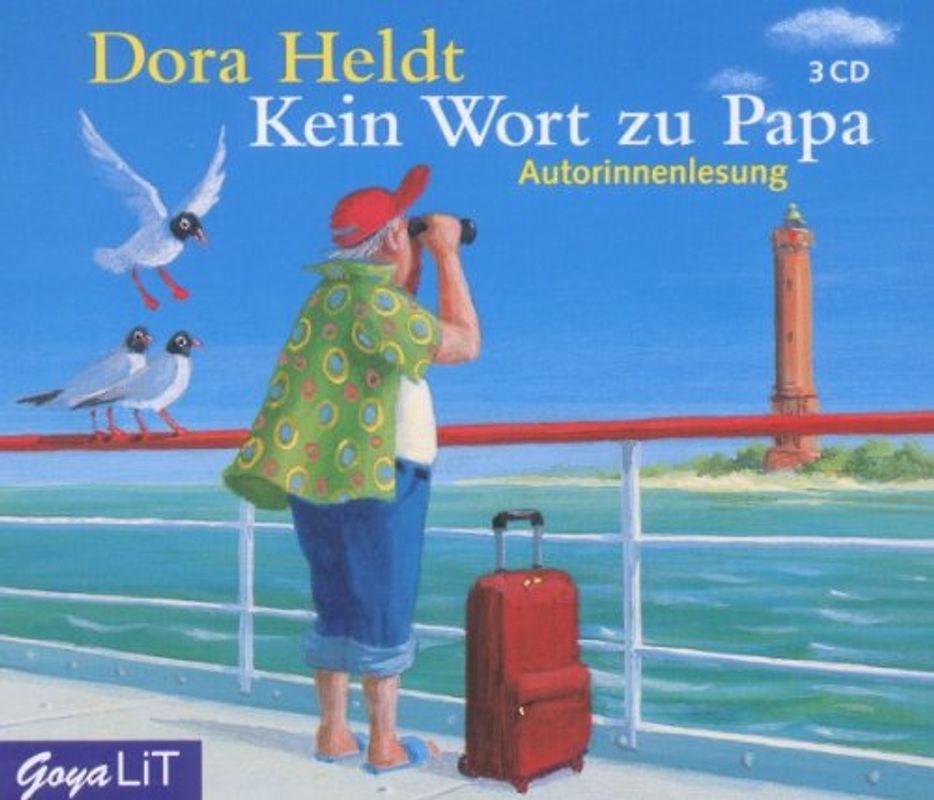 Kein Wort zu Papa - Dora Heldt
