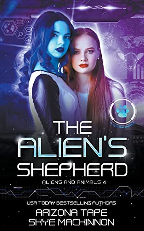 The Alien's Shepherd (Aliens and Animals, Band 4)