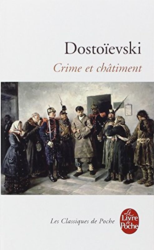 Crime Et Chatiment (Ldp Classiques) - Dostoievski, F.