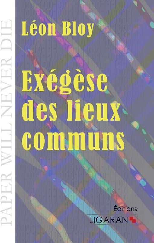 Exégèse des lieux communs