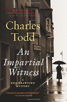 An Impartial Witness: A Bess Crawford Mystery (Bess Crawford Mysteries)