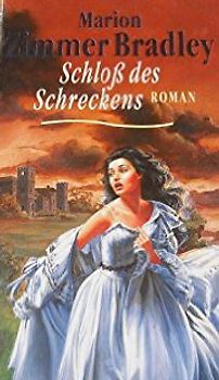 Schloß des Schreckens -  Marion Zimmer Bradley [Gebundene Ausgabe]