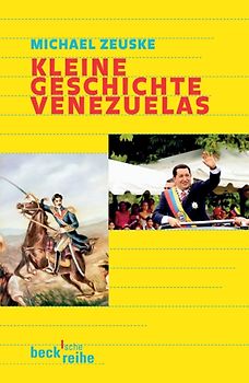 Kleine Geschichte Venezuelas