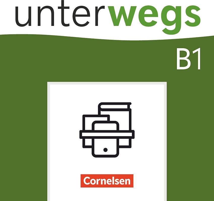 Unterwegs - Allgemeine Ausgabe - B1: Gesamtband