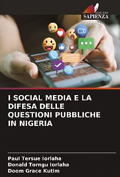 I SOCIAL MEDIA E LA DIFESA DELLE QUESTIONI PUBBLICHE IN NIGERIA