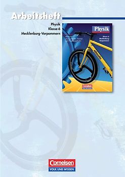Physik - Ausgabe Volk und Wissen - Regionale Schule Mecklenburg-Vorpommern - Neubearbeitung - 6. Schuljahr