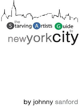 Starving Artist's Guide to New York City