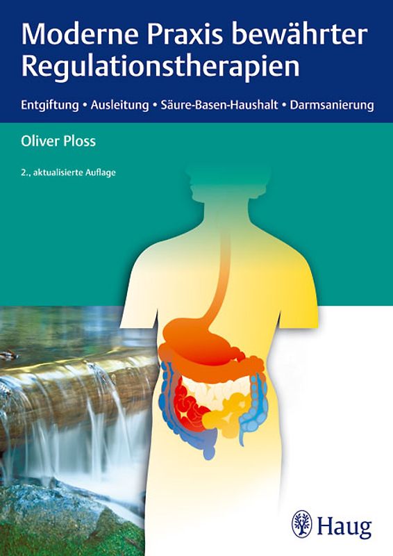 Moderne Praxis bewährter Regulationstherapien