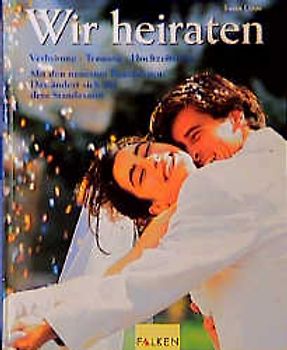 Wir heiraten