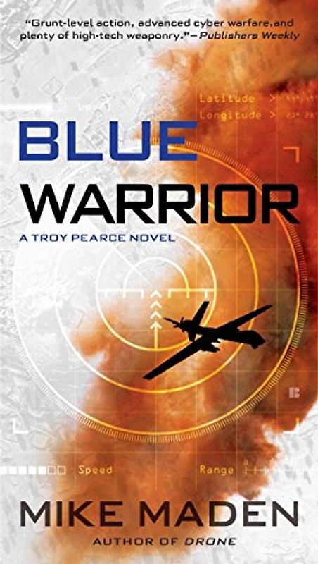 Blue Warrior: A Troy Pearce Novel