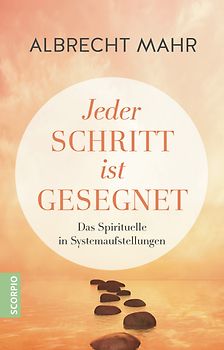 Jeder Schritt ist gesegnet