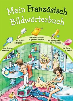 Mein Französisch Bildwörterbuch