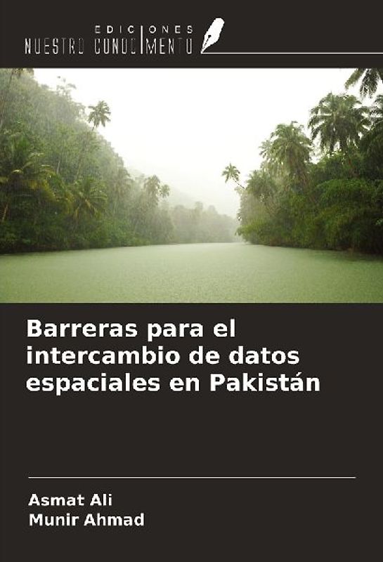 Barreras para el intercambio de datos espaciales en Pakistán