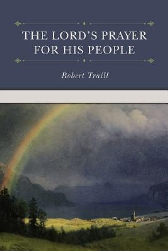 The Lord's Prayer for His People