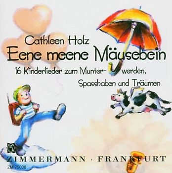 Cathleen Holz - Eene Meene Mäusebein