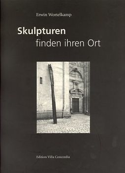 Skulpturen finden ihren Ort