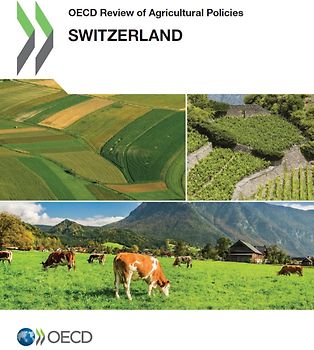 OECD Review of Agricultural Policies: Switzerland 2015