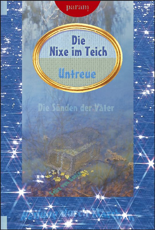 Die Nixe im Teich. Untreue