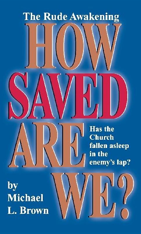 How Saved Are We?