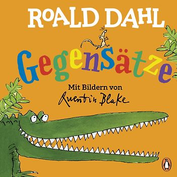 Roald Dahl – Gegensätze