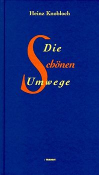 Die schönen Umwege