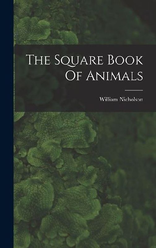 The Square Book Of Animals