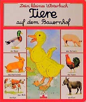 Dein kleines Wörterbuch, Tiere des Bauernhofes